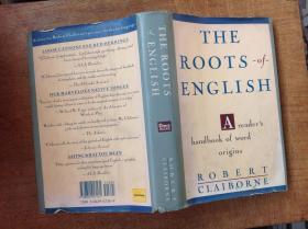 The roots of English：A reader’s handbook of word origins【精装】