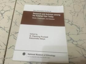research and activism among the kalahari san today 英文版；今天喀拉哈里桑人的研究和活动