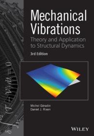 预订 Mechanical Vibrations: Theory and Application to Structural Dynamics 机械振动 理论与应用 结构动力学