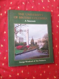 The University of British Columbia: A Souvenir（精装 英文原版 ）