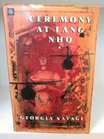 Ceremony at Long Nho by Georgia Savage （澳大利亚文学）英文原版书