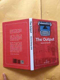 The Output Selected Essays2018