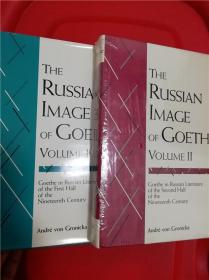 The Russian Image of Goethe, Volume 1 & Volume 2 （俄国作家看歌德）全二卷