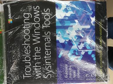 Troubleshooting with the Windows Sysinternals Tools (2nd Edition)：Optimize Windows system reliability and performance with Sysinternals