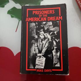 PRISONERS OF THE AMERICAN DREAM 英文版