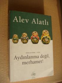 Aydınlanma değil merhamet! 土耳其原版 大32开