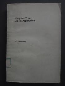 Fuzzy Set Theory- and Its Applications （模糊集论及其应用）英文版 馆藏 小16开