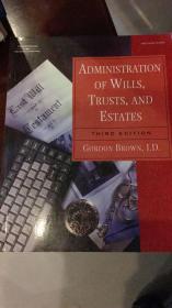 adminstration of wills，trusts，and estates管理的遗嘱,信托、房地产