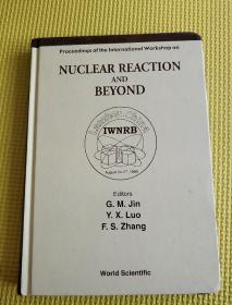 Nuclear Reaction and Beyond - Proceeding...