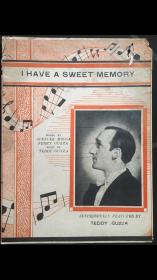 1939年老乐谱：I HAVE A SWEET MEMORY 小8开，Copyright 1939 By Shanghai Music Pub.Co.,Shanghai china