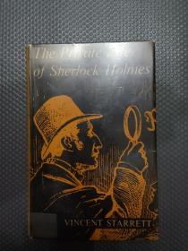 The Private Life of Sherlock Holmes（文森特斯塔雷特《夏洛克福尔摩斯的私生活》，修订增补版，配插图，难找的书，精装带护封，1961年英国初版 ）A2
