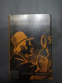 The Private Life of Sherlock Holmes（文森特斯塔雷特《夏洛克福尔摩斯的私生活》，修订增补版，配插图，难找的书，精装带护封，1961年英国初版 ）A2