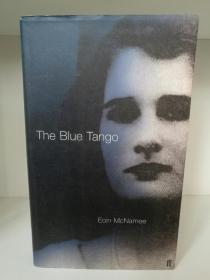The Blue Tango by Eoin McNamee （爱尔兰文学）英文原版书