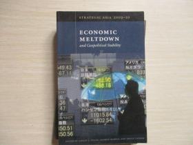 STRATEGIC ASIA 2009-10：ECONOMIC MELTDOWN AND GEOPOLITICAL STABILITY【553】2009-10战略亚洲：经济崩溃和地缘政治稳定