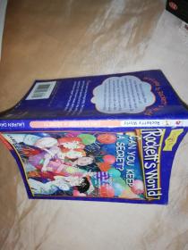 ROCKETT'S WORLD CAN YOU KEEP A SECRET？