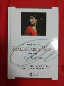 A Companion to Shakespeare's Works Volume I The Tragedies （莎士比亚著作指南第1卷悲剧）研究文集