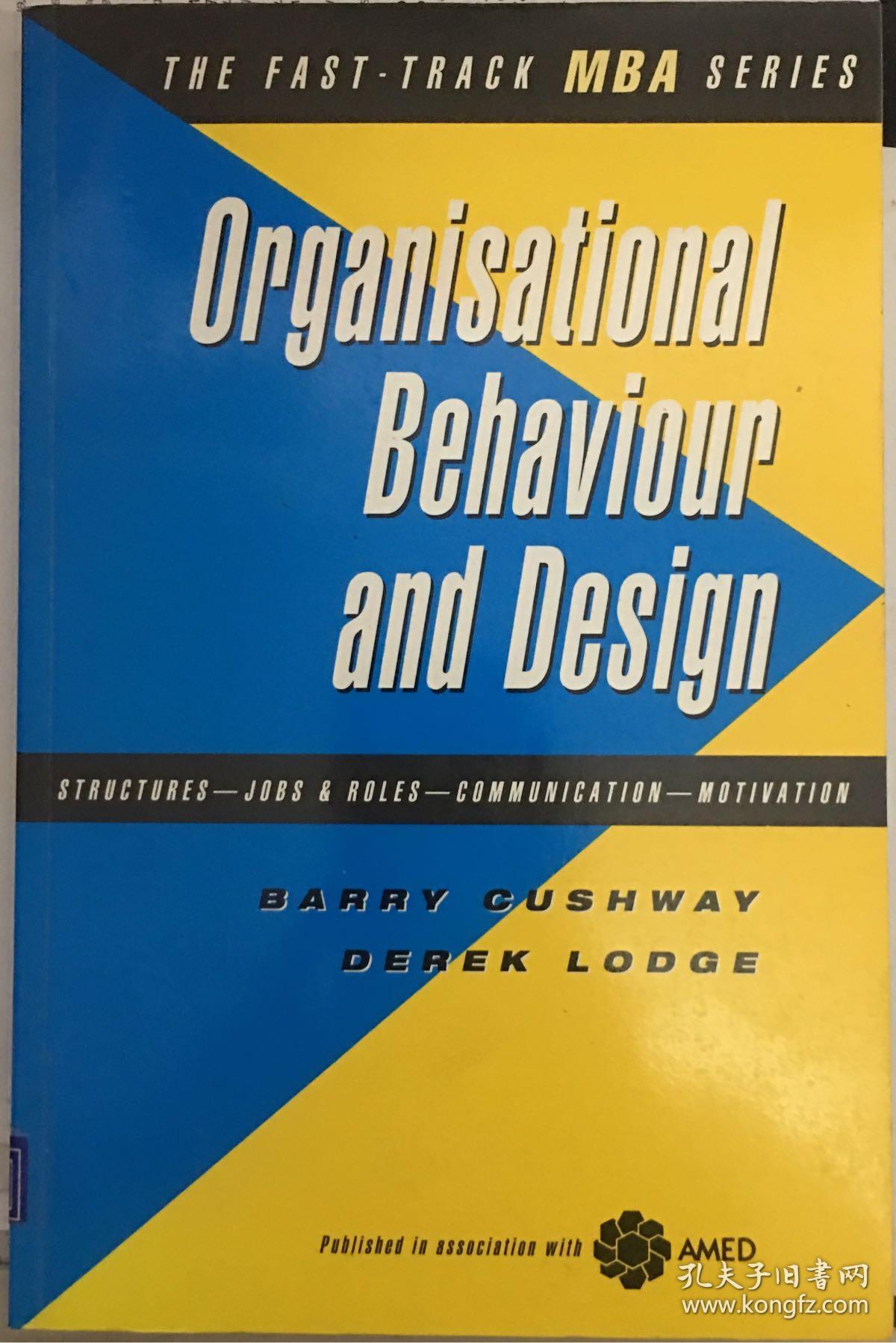 Organizational Behaviour and Design (Fast Track MBA)