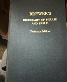 Brewer's dictionary of phrase and fable ceentenary  edition（布留沃成语与寓言词典）