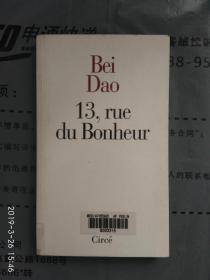 法文原版 bei dao ： 13, rue du bonheur 非偏远地区包快递