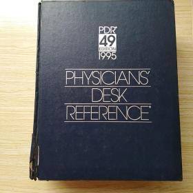 【英文原版】PHYSICIANS\DESK REFERENCE 49 EDITION 1995 （16开精装巨厚册）