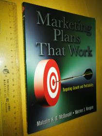 英文     　          有效的营销计划：针对增长和盈利能力  Marketing Plans That Work: Targeting Growth and Profitability by Warren Keegan and Malcolm McDonald