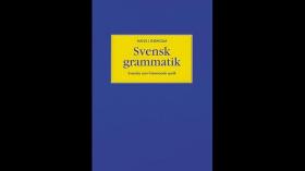 瑞典语语法（瑞典语原版）- Svensk grammatik（赠送5本英语原版电子书: 1) 瑞典语语法详解; 2) 瑞典语-英语大词典; 3) 丹麦语语法详解; 4) 日耳曼语族各语言详细介绍; 5) 西班牙语，葡萄牙语，意大利语和法语比较语法）