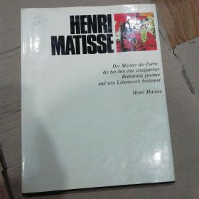 Henri Matisse. Des meister der Farbe, die bei ihm eine einzigartige Bedeutung gewinnt und sein Lebenswerk bestimmt < 亨利 马蒂斯 >德语原版 布面精装带书衣 大开本