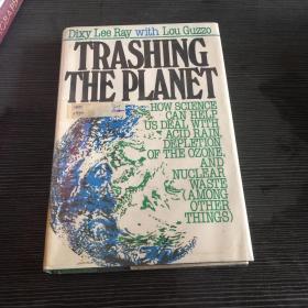 TRASHlNG THE PLANET