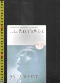 英语小说 The Pilot\'s Wife / Anita Shreve 32开本【店里有许许多多英文原版书欢迎选购】