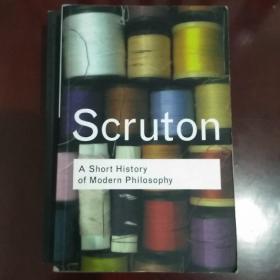 英文原版 Scruton : A Short History of Modern Philosophy 现代哲学简史 好版本 非偏远地区包快递