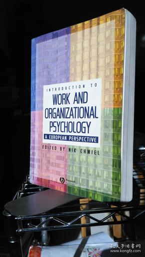 INTRODUCTION TO WORK AND ORGANIZATIONAL PSYCHOLOGY A EUROPEAN PERSPECTIVE