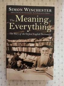 The Meaning of Everything    The Story of the Oxford English Dictionary