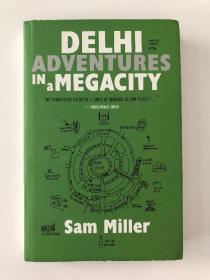 Delhi adventures in a megacity