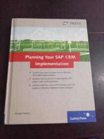 PLANNING YOUR SAP CRM IMPLEMENTATION 规划SAP CRM实现