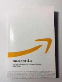 amazonia: Fünf Jahre im Epizentrum der E-Commerce-Revolution 德文原版