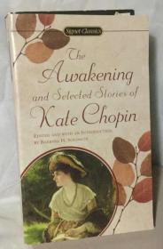 The Awakening and Selected Stories of Kate Chopin