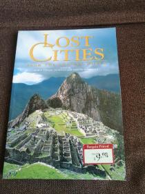 Lost cities 英文版大型画册: 消失了的世界古代文明城市（大16开，312页）全彩色图片，了解世界古代文明城市的好书