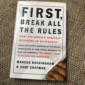 First, Break All the Rules：What the World's Greatest Managers Do Differently