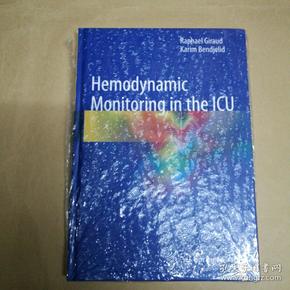 重症监护室血流动力学监测 塑封 Hemodynamic Monitoring in the Icu