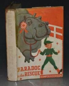 1939年 PARADOC to the RESCUE 儿童文学经典《救援小精灵》罕见珍贵初版本 精装全插图原书衣全