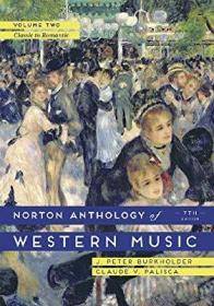 现货全新未拆封The Norton Anthology of Western Music  (Vol. 2）classic to romantic 乐谱 英文原版 诺顿西方音乐选集  古典到浪漫