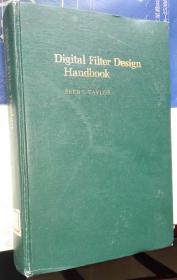 Digital Filter Design Handbook （数字滤波器设计手册 英文版 精装 小16开）