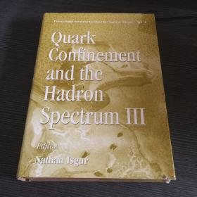 Quark。 confinement and the HadrOn Spectrumlll