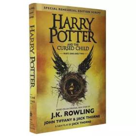 Harry Potter and the Cursed Child：The Official Script Book of the Original West End Production