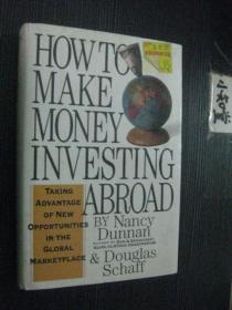 英文原版 HOW TO MAKE MONEY INVESTING ABROAD 如何在国外投资赚钱