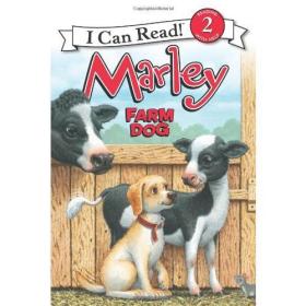 Marley: Farm Dog小狗马利：农场里的狗狗（I Can Read,Level 2）