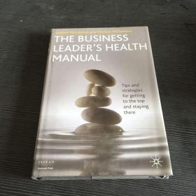 THE BUSINESS LEADER，S HEALTH MANUAL