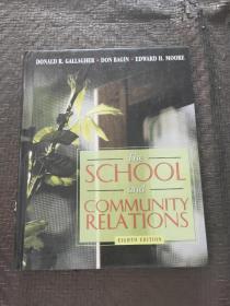 The School And Community Relations Eighth Edition 英文原版书 书品如图 避免争议