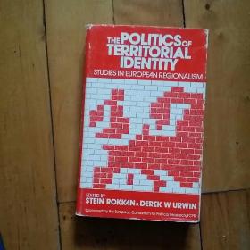 英语原版  硬精装  The  politics  of  territorial  identity  Studies  in  European  regionalism    欧洲区域主义的地域认同政治学