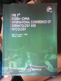 THE 3RD KORE-CHINA INTERNATIONAL CONFERENCE OF DERMATOLOGY AND MYCOLOGY